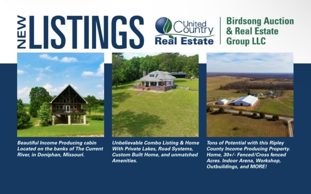 FEATURED MISSOURI REAL ESTATE: CURRENT RIVER CABIN, LARGE ACREAGE LAND WITH PRIVATE LAKES & Home , AND RIPLEY COUNTY HOME ON 30± ACRES With Indoor Arena 